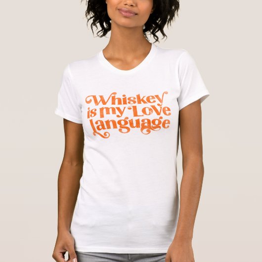 Whiskey is mijn liefdestaal. Funny & Cute Alcohol T-shirt (Voorkant)