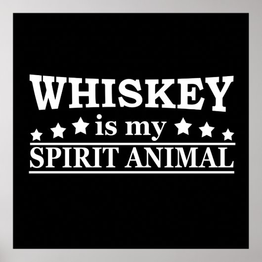 Whiskey is mijn spirituele dier grappige alcohol g poster (Voorkant)