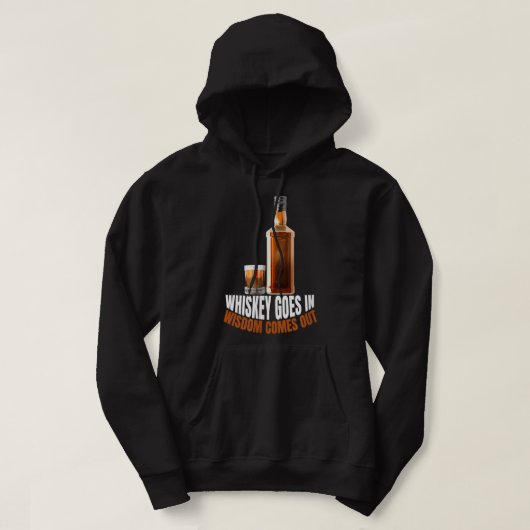 Whiskey komt in Wisdom uit Whiskey Lovers Hoodie (Design voorkant)