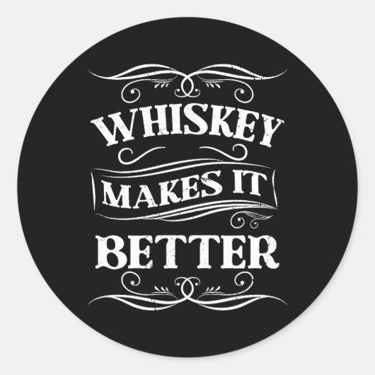 Whiskey maakt het betere whisky ronde sticker (Voorkant)
