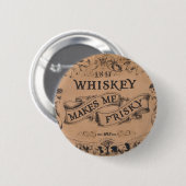 Whiskey maakt me gek ronde button 5,7 cm (Voorkant /achterkant)