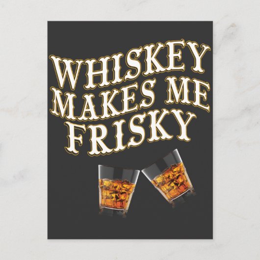 Whiskey Maakt Me Uitgelaten Briefkaart (Voorkant)