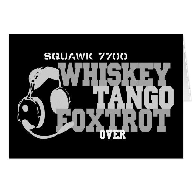 Whiskey Tango Foxtrot - Aviation Humor (Voorkant Horizontaal)