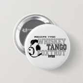 Whiskey Tango Foxtrot - Aviation Humor Ronde Button 5,7 Cm (Voorkant /achterkant)