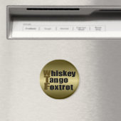 Whiskey Tango Foxtrot Magneet (Insitu (Vaatwasser))