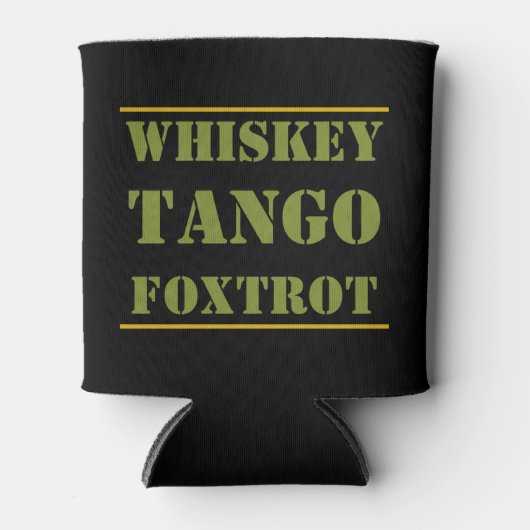 Whiskey Tango Foxtrot WTF Blikjeskoeler (Voorkant)