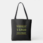 Whiskey Tango Foxtrot WTF Tote Bag (Achterkant)