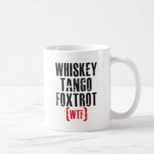 Whiskey Tango Foxtrot - WTF - Zwart Koffiemok