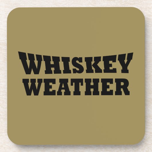 Whiskey weer grappig drink gezegden bier onderzetter (Voorkant)