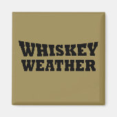 Whiskey weer grappig drink gezegden magneet (Voorkant)