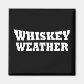 Whiskey weer grappig drink gezegden magneet (Voorkant)