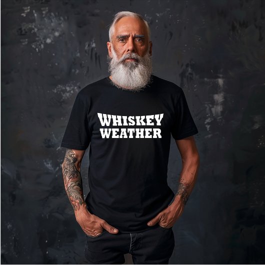 Whiskey weer grappig drink gezegden t-shirt
