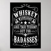 Whiskey woensdag voor Badasses Zwart Wit Poster (Voorkant)