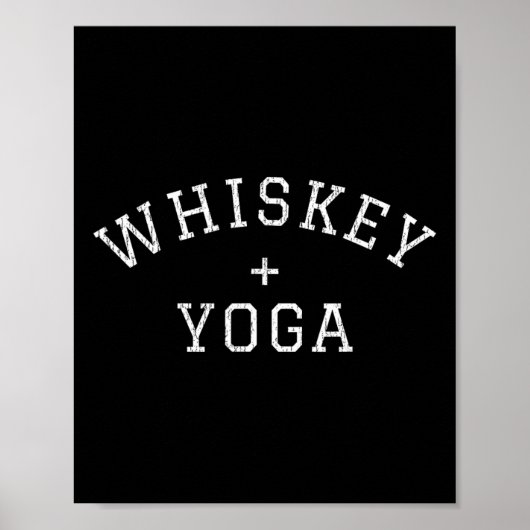 Whiskey + Yoga Poster (Voorkant)