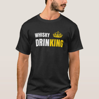 Whisky Drink Koning Crown Funny Day Drink Bar T-shirt