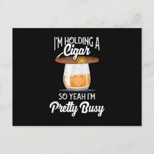 Whisky Ik Hou Sigaren Vast Dus Ja Ik Ben Heel Bezi Briefkaart
