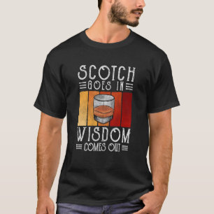 Whisky Scotch komt uit in Wisdom T-shirt