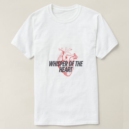 Whisper of the Heart beroemd gemaakt door Elegant T-shirt (Design voorkant)