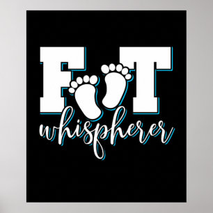 Whisperer - Podiatry Podiatrist Foot Doctor Poster
