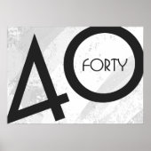 White 40 Decade Birthday Poster (Voorkant)