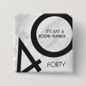 White 40 Decade Birthday Vierkante Button 5,1 Cm (Voorkant)