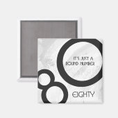 White 80 Decade Birthday Magneet (Voorkant / Achterkant)