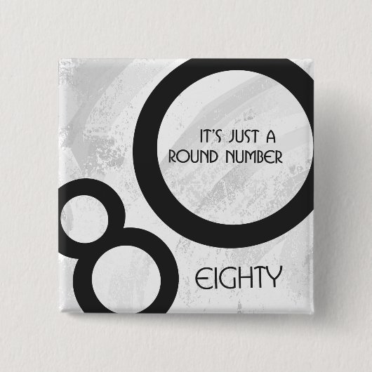 White 80 Decade Birthday Vierkante Button 5,1 Cm (Voorkant)