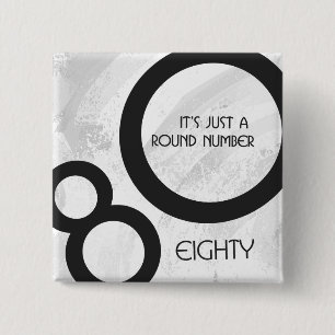 White 80 Decade Birthday Vierkante Button 5,1 Cm