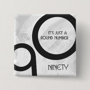 White 90 Decade Birthday Vierkante Button 5,1 Cm