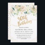 White and Gold Floral 30th Birthday Party Kaart<br><div class="desc">Witte,  gouden en groene floralen,  uitnodiging voor het 30ste verjaardagsfeest.  Gelieve te controleren uit het collectie (zie verbinding onder belangrijkste afbeelding) en contacteer de ontwerper om punten niet te verzoeken getoond.</div>