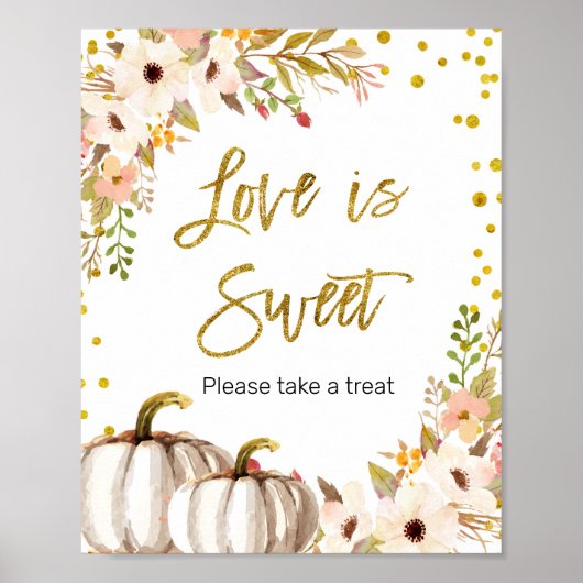 White and Gold pumpkin Love is Sweet Sign Poster (Voorkant)