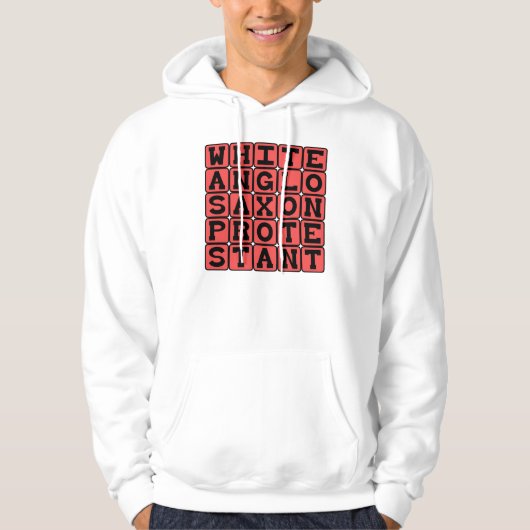 White Anglo Saxon Protestant, WASP Hoodie (Voorkant)