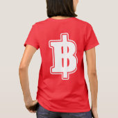 WHITE BAHT SIGN ฿ Thaise ฿ T-shirt (Achterkant)