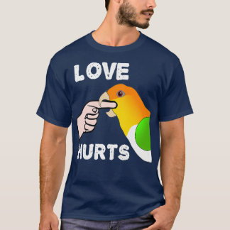 White Bellied Caique Parrot Love Hurts Premium T-shirt