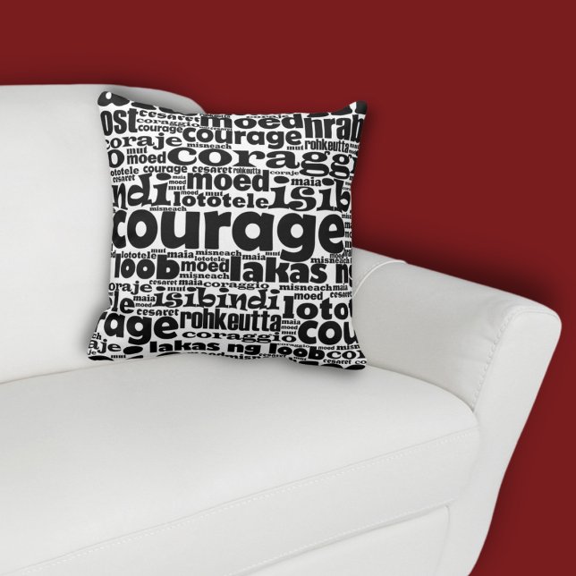 White & Black Courage Maia Moed Carejo Careggio Kussen (Black Courage Typography on White Pillow, custom color possible)