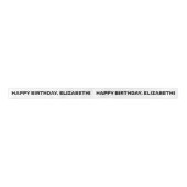 White Black Happy Birthday Name | Gepersonaliseerd Satijnen Lint (Voorkant)