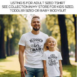 White Blessed Dad Matching Father Daughter T-shirt