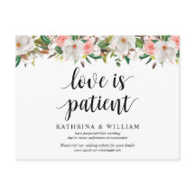 White Blush Florals, Love is Patient, Postponed