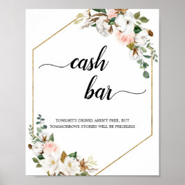 White Blush Magnolia Floral Lijst Cash Bar Sign Poster