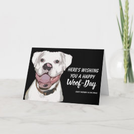 White Boxer Dog Birthday Card - Happy Wof Day Kaart