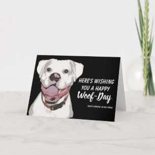 White Boxer Dog Birthday Card - Happy Wof Day Kaart