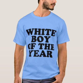 White Boy Ofhe Year boy T-shirt
