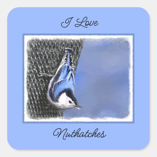 White-Breasted Nuthatch schilderende Originele Bir Vierkante Sticker (Voorkant)