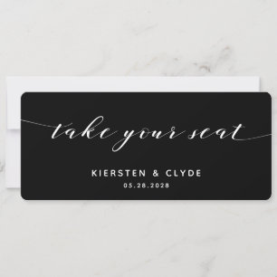 White Calligraphy Wedding Take Your Seat Top Kaart