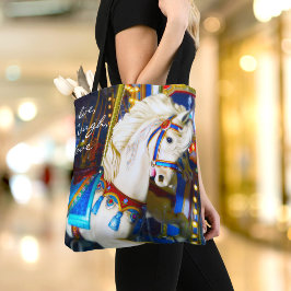 White Carousel Horse Photo Live Laugh Love Quote Tote Bag