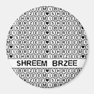 White Chant Shreem Brzee money mantra Magneet