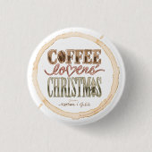 White Circle Coffee Lovers' kerstButton Ronde Button 3,2 Cm (Voorkant)