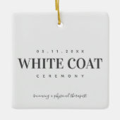 White Coat Ceremony die een fysieke therapist word Keramisch Ornament (Voorkant)