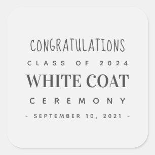 White Coat Ceremony Gefeliciteerd, klasse van 20XX Vierkante Sticker