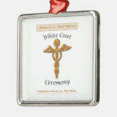 White Coat Ceremony Gold Medical, Square Gift Item Metalen Ornament (Links)